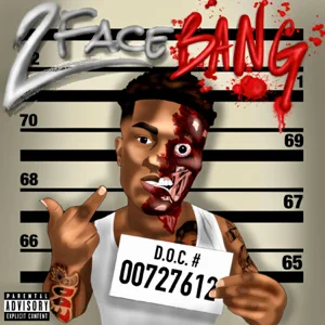2 Face Bang Fredo Bang 2 Face Bang Fredo Bang