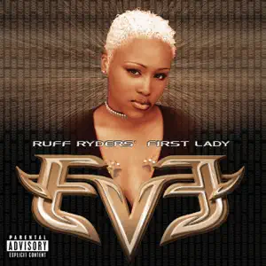 Let There Be Eve...Ruff Ryders First Lady Eve Let There Be Eve...Ruff Ryders First Lady Eve