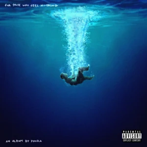 for those who feel nothing EP Phora for those who feel nothing EP Phora