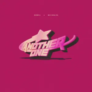 ANOTHER ONE Single Ronny J and Wiz Khalifa ANOTHER ONE Single Ronny J and Wiz Khalifa