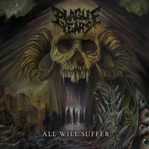 All Will Suffer EP Plague Years All Will Suffer EP Plague Years