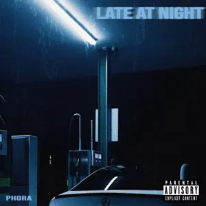 Late At Night Single Phora Late At Night Single Phora