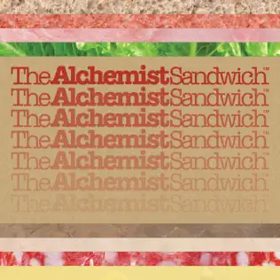 The Alchemist Sandwich The Alchemist The Alchemist Sandwich The Alchemist