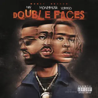 Money Musik, NAV & SoFaygo - Double Faces Double Faces Single Money Musik NAV SoFaygo