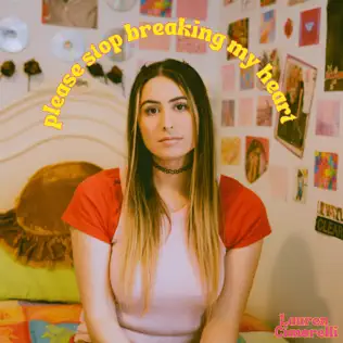 Please Stop Breaking My Heart Lauren Cimorelli Please Stop Breaking My Heart Lauren Cimorelli