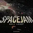 Dej Loaf – Space Jam Dej Loaf – Space Jam
