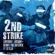 Loveboat Luciano – 2nd Strike feat. Benny The Butcher Black Soprano Family DJ Clue Loveboat Luciano – 2nd Strike feat. Benny The Butcher Black Soprano Family DJ Clue
