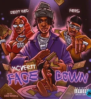 MCVERTT – Face Down feat. AAP Ferg Sexyy Red MCVERTT – Face Down feat. AAP Ferg Sexyy Red