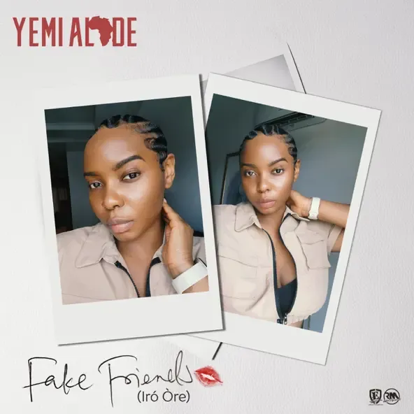 Yemi Alade – Fake Friends Iro Ore Yemi Alade – Fake Friends Iro Ore