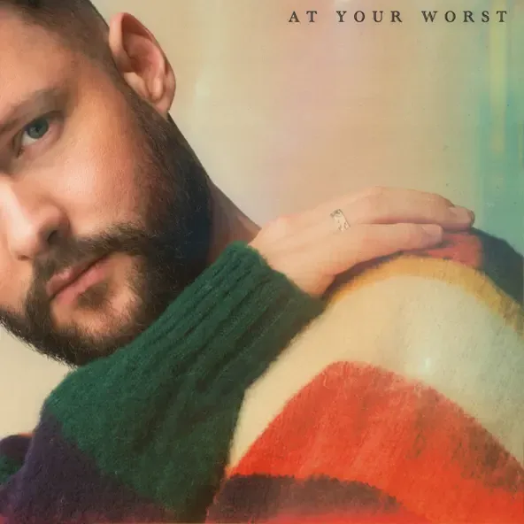 Calum Scott – At Your Worst Calum Scott – At Your Worst