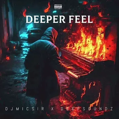 Dj MicSir – Deeper Feel ft. DeepSoundz Dj MicSir – Deeper Feel ft. DeepSoundz