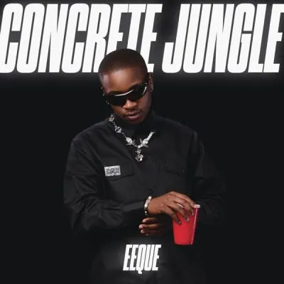 EP: EeQue - Concrete Jungle EP: EeQue - Concrete Jungle