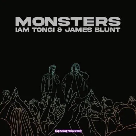 Iam Tongi - Monsters (feat. James Blunt) Iam Tongi – Monsters feat. James Blunt
