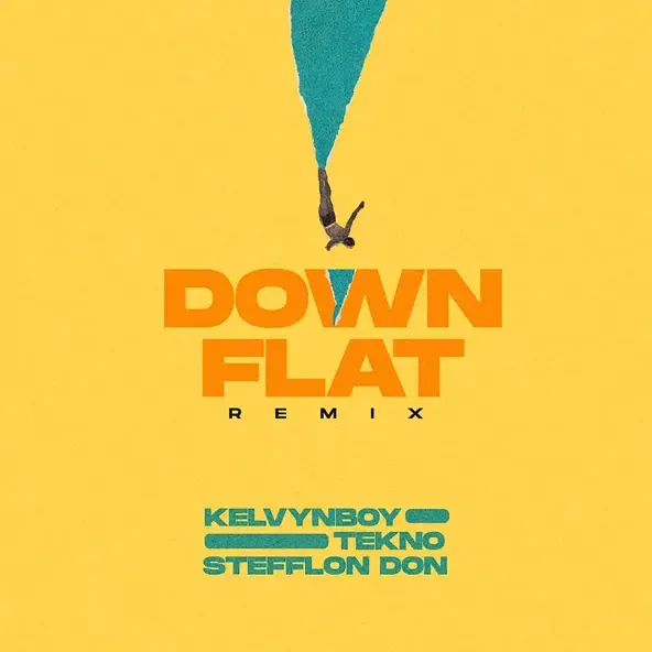Kelvyn Boy – Down Flat Remix feat. Tekno Stefflon Don Kelvyn Boy – Down Flat Remix feat. Tekno Stefflon Don