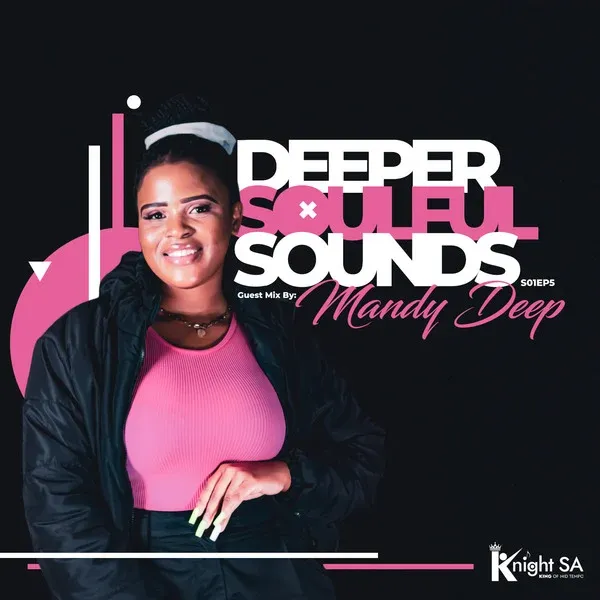 Knight SA Mandy Deep – DSS Guest Mix S01EP5 Knight SA Mandy Deep – DSS Guest Mix S01EP5