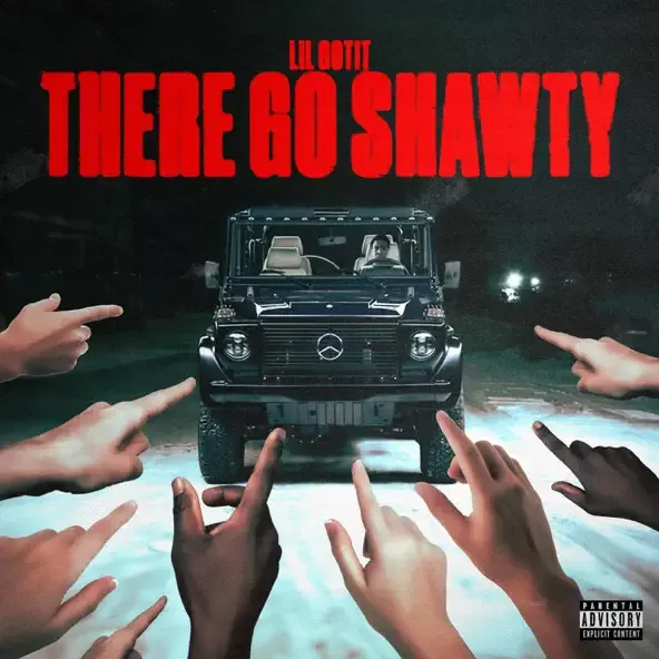 Lil Gotit – There Go Shawty Lil Gotit – There Go Shawty