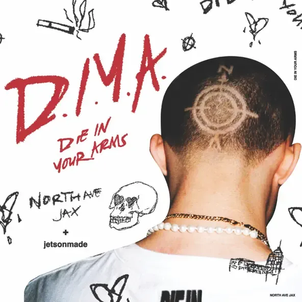 North Ave Jax – D.I.Y.A. Die In Your Arms feat. jetsonmade North Ave Jax – D.I.Y.A. Die In Your Arms feat. jetsonmade