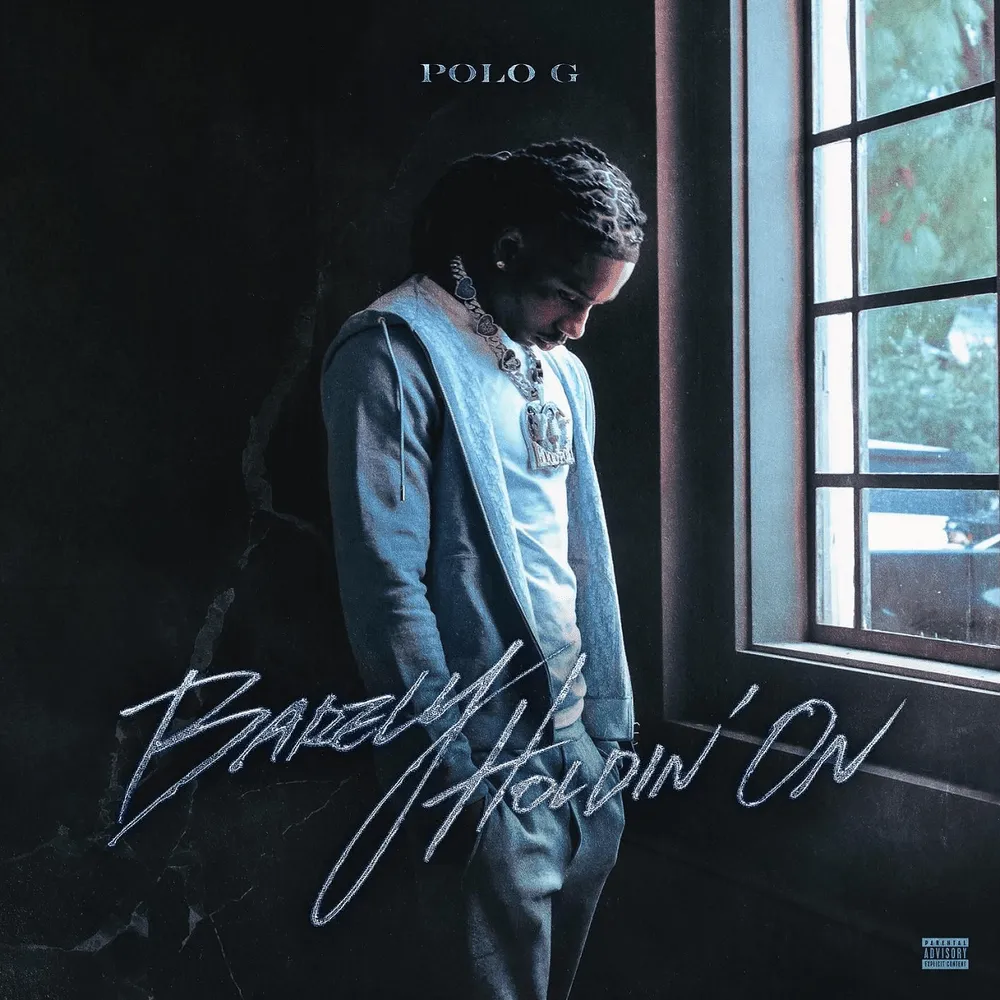 Polo G – Barely Holdin On Polo G – Barely Holdin On