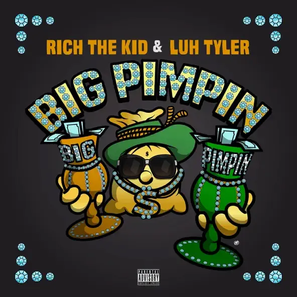 Rich The Kid – Big Pimpin feat. Luh Tyler Rich The Kid – Big Pimpin feat. Luh Tyler