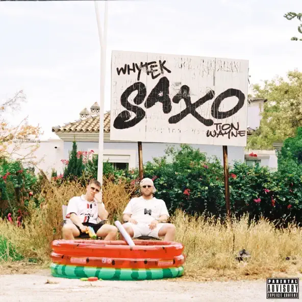 WhyTek – Saxo feat. Tion Wayne WhyTek – Saxo feat. Tion Wayne