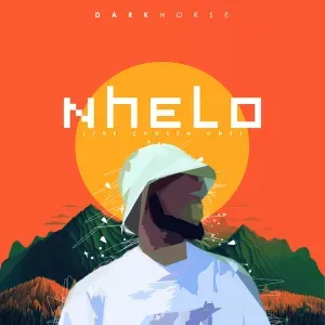 EP: Dark Horse - Nhelo EP: Dark Horse - Nhelo