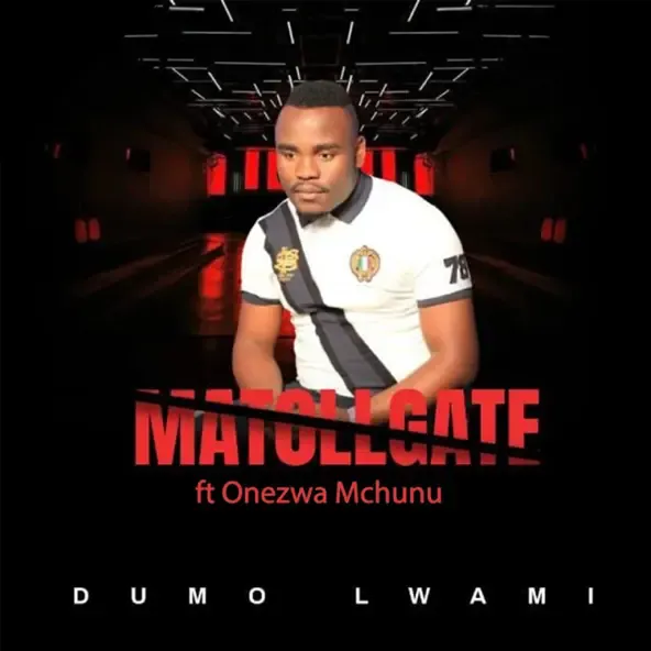 Matollgate Amathuba (feat. onezwa mchunu) Matollgate Amathuba (feat. onezwa mchunu)