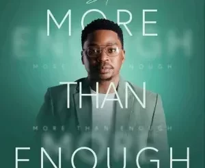 Dr Tumi - More Than Enough Dr Tumi – More Than Enough