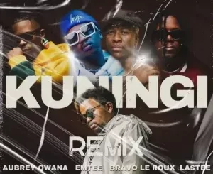 Maraza - Kuningi (Remix) ft. Aubrey Qwana, Emtee, Bravo Le Roux & Lastee Maraza – Kuningi (Remix) ft. Aubrey Qwana, Emtee, Bravo Le Roux & Lastee