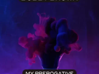 EP: Bobby Brown - My Prerogative (Re-Recorded - Sped Up) My Prerogative (Re Recorded Sped Up) EP