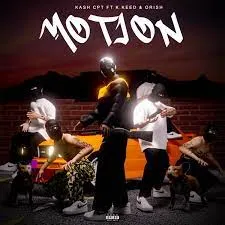 Kashcpt, K.Keed & Orish – Motion Kashcpt, K.Keed & Orish – Motion