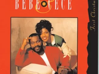 Album: BeBe & CeCe Winans - First Christmas First Christmas