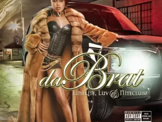 Album: Da Brat - Limelite, Luv & Niteclubz Limelite, Luv & Niteclubz