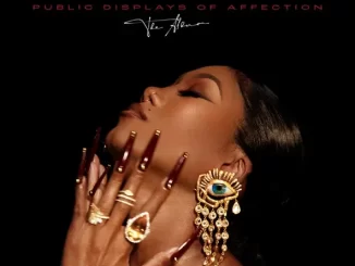 Album: Muni Long - Public Displays Of Affection: The Album Muni Long Public Displays Of Affection The Album