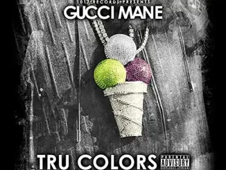 ALBUM: Peewee Longway, Migos, Young Thug & Gucci Mane – Tru Colors Peewee Longway, Migos, Young Thug & Gucci Mane Tru Colors