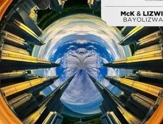 Lizwi - Bayolizwa ft Mck Lizwi – Bayolizwa ft Mck