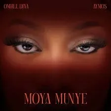 Omhle Diya & Aymos - Moya Munye Omhle Diya & Aymos – Moya Munye