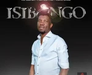 MR GEE SA, Plxyboy705 & Nompumiie - Isibongo ft. ROOIBOS THE SAXMAN MR GEE SA, Plxyboy705 & Nompumiie – Isibongo ft. ROOIBOS THE SAXMAN