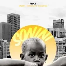 NaCo, Mphoet & Thatohatsi - Sonini ft. Blaq Note NaCo, Mphoet & Thatohatsi – Sonini ft. Blaq Note