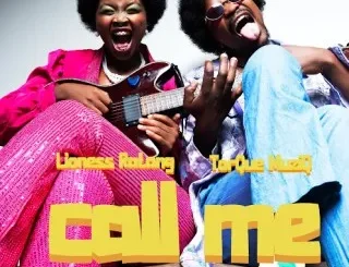 TorQue MuziQ - Call Me ft. Lioness Ratang & Ntando Yamahlubi TorQue MuziQ – Call Me ft. Lioness Ratang & Ntando Yamahlubi