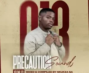 Nkukza SA - Precaution Sounds Vol. 13 (Birthday Mix) Nkukza SA – Precaution Sounds Vol. 13 (Birthday Mix)