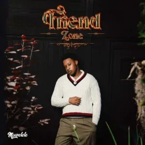 Mawelele – Friendzone Mawelele – Friendzone