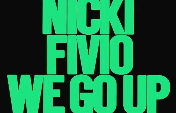 Nicki Minaj We Go Up (feat. Fivio Foreign) Nicki Minaj We Go Up (feat. Fivio Foreign)