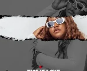 Queenthee Vocalist – This is Love ft. Sdala B & Thwasa
