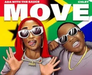 ABA With The Sauce ft. Chely – Move ABA With The Sauce – Move ft. Chely