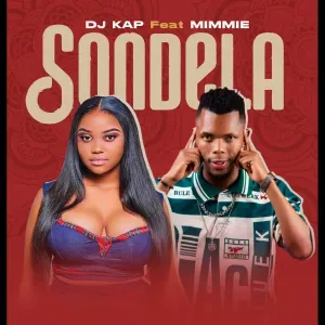 DJ Kap – Sondela ft. MIMMIE