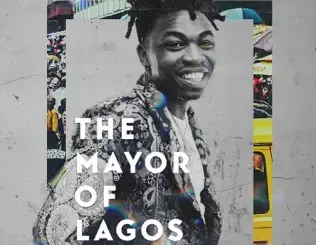 Mayorkun – The Mayor of Lagos