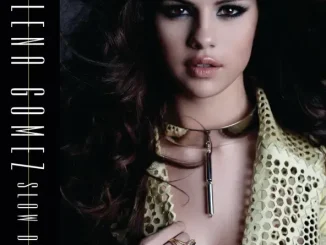 EP: Selena Gomez – Slow Down Selena Gomez Slow Down