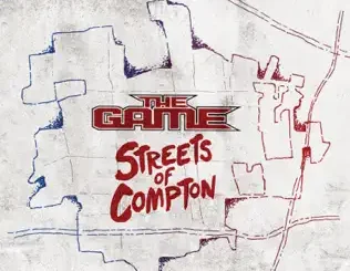 ALBUM: The Game – Streets of Compton The Game – Streets of Compton