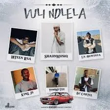 18Teen Rsa ft Shaunmusiq, La-Ngwenya, King JS, Tommy Tee & DJ Cartel – Vuli Ndlela 18Teen Rsa – Vuli Ndlela ft Shaunmusiq, La Ngwenya, King JS, Tommy Tee & DJ Cartel
