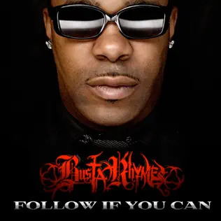 Busta Rhymes – Follow If You Can